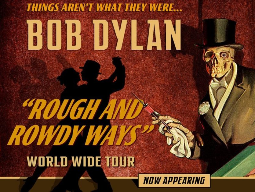 Bob Dylan: Rough And Rowdy Ways Tour | The Embassy Theatre