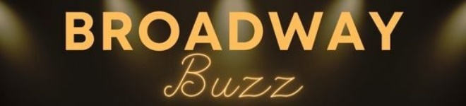 Broadway Buzz Email Header